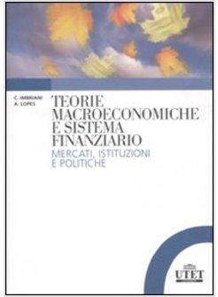 TEORIE MACROECONOMICHE E SISTEMA FINANZIARIO