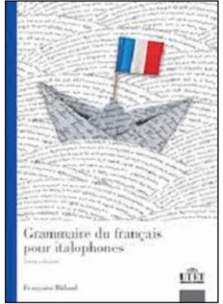 GRAMMAIRE DU FRANCAIS POUR ITALOPHONES