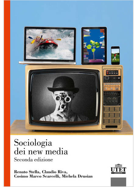 SOCIOLOGIA DEI NEW MEDIA