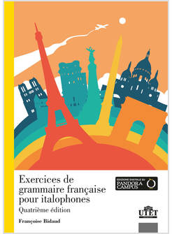 EXERCICES DE GRAMMAIRE FRANCAISE POUR ITALOPHONES. CON CONTENUTO DIGITALE PER AC