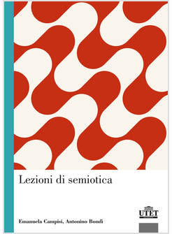 LEZIONI DI SEMIOTICA