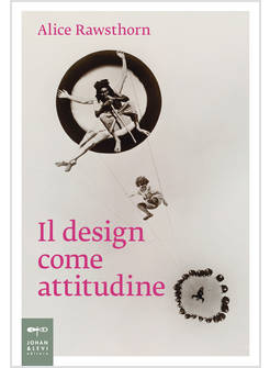 IL DESIGN COME ATTITUDINE 