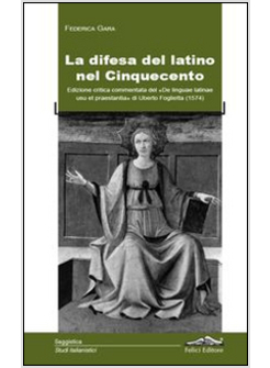 DIFESA DEL LATINO NEL CINQUECENTO (LA)