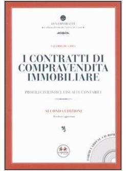 CONTRATTI DI COMPRAVENDITA IMMOBILIARE PROFILI CIVILISTICI FISCALI E (I)