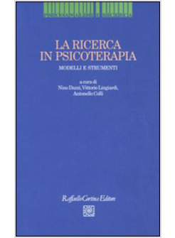 RICERCA IN PSICOTERAPIA MODELLI E STRUMENTI (LA)