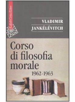 CORSO DI FILOSOFIA MORALE 1962-1963