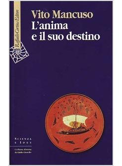 L'ANIMA E IL SUO DESTINO