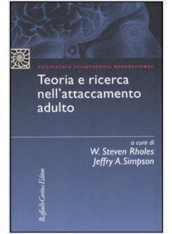 TEORIA E RICERCA NELL'ATTACCAMENTO ADULTO