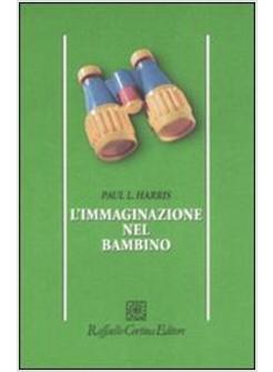 L' IMMAGINAZIONE NEL BAMBINO 