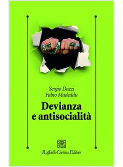 DEVIANZA E ANTISOCIALITA'