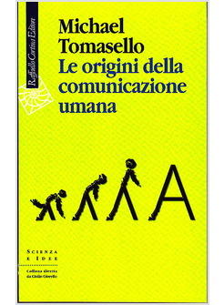 ORIGINI DELLA COMUNICAZIONE UMANA (LE)