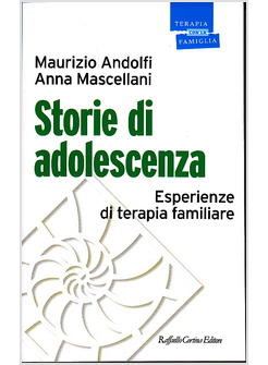 STORIE DI ADOLESCENZA ESPERIENZE DI TERAPIA FAMILIARE