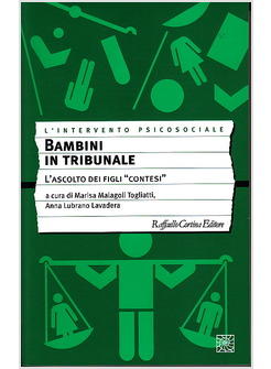 BAMBINI IN TRIBUNALE L'ASCOLTO DEI FIGLI CONTESI