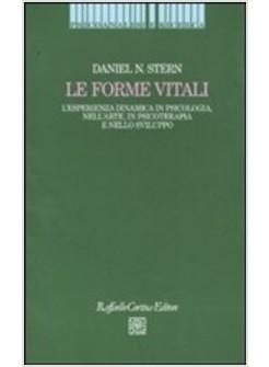 LE FORME VITALI L'ESPERIENZA DINAMICA IN PSICOLOGIA