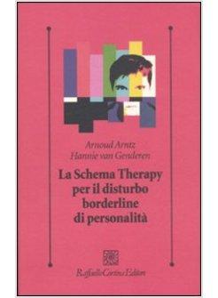 LO SCHEMA THERAPY PER IL DISTURBO BORDERLINE DI PERSONALITA' 