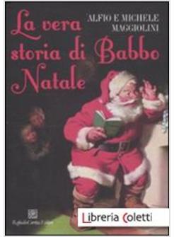 LA VERA STORIA DI BABBO NATALE