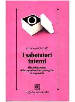 I SABOTATORI INTERNI