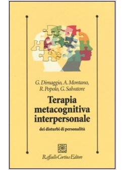 TERAPIA METACOGNITIVA INTERPERSONALE DEI DISTURBI DI PERSONALITA'