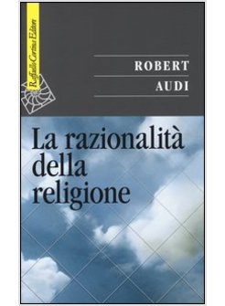 LA RAZIONALITA' DELLA RELIGIONE