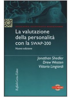 LA VALUTAZIONE DELLA PERSONALITA' CON LA SWAP-200. CON CD-ROM