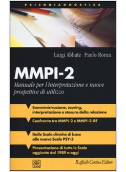 MMPI-2. MANUALE PER L'INTERPRETAZIONE E NUOVE PROSPETTIVE DI UTILIZZO