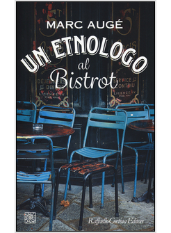 UN ETNOLOGO AL BISTROT