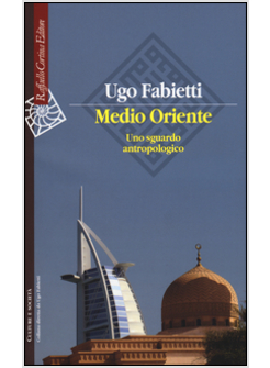 MEDIO ORIENTE. UNO SGUARDO ANTROPOLOGICO