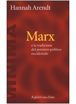 MARX E LA TRADIZIONE DEL PENSIERO POLITICO OCCIDENTALE