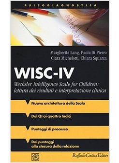 WISC-IV WECHSLER INTELLIGENCE SCALE FOR CHILDREN: LETTURA DEI RISULTATI