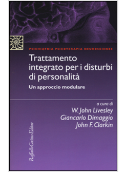 TRATTAMENTO INTEGRATO PER I DISTURBI DI PERSONALITA'