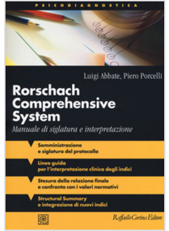 RORSCHACH COMPREHENSIVE SYSTEM. MANUALE DI SIGLATURA E INTERPRETAZIONE