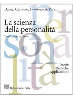 LA SCIENZA DELLA PERSONALITA'. TEORIE, RICERCHE, APPLICAZIONI