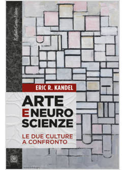 ARTE E NEUROSCIENZE. LE DUE CULTURE A CONFRONTO