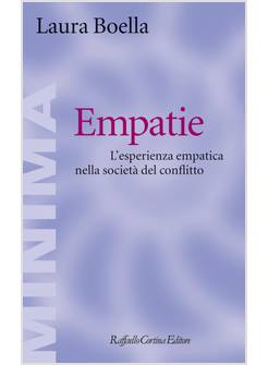 EMPATIE. L'ESPERIENZA EMPATICA NELLA SOCIETA' DEL CONFLITTO