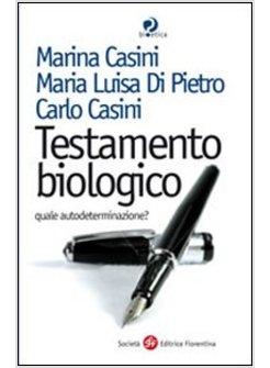 TESTAMENTO BIOLOGICO QUALE AUTODETERMINAZIONE