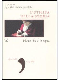 UTILITA' DELLA STORIA (L')