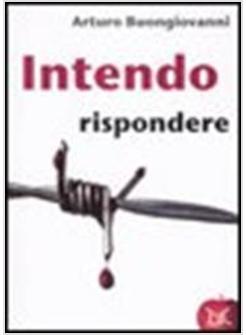 INTENDO RISPONDERE