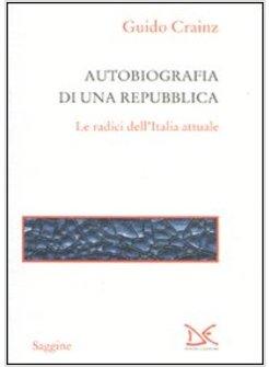AUTOBIOGRAFIA DI UNA REPUBBLICA