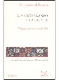 MEDITERRANEO E LA PAROLA (IL)