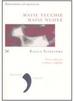 MAFIE VECCHIE MAFIE NUOVE