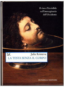 TESTA SENZA IL CORPO (LA)