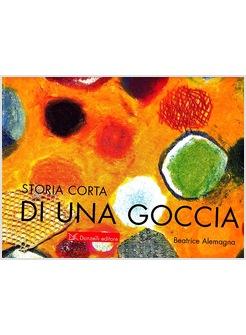 STORIA CORTA DI UNA GOCCIA