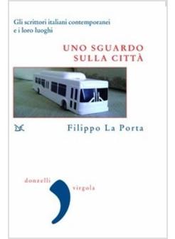 UNO SGUARDO SULLA CITTA'