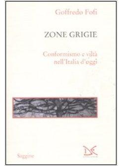 ZONE GRIGIE