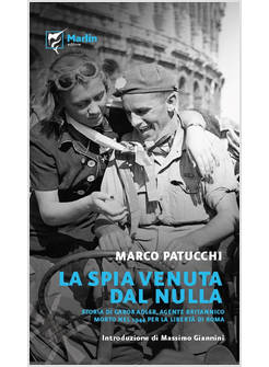 LA SPIA VENUTA DAL NULLA 