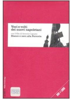 VOCI E VOLTI DEI NUOVI NAPOLETANI CON DVD