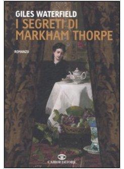 SEGRETI DI MARKHAM THORPE (I)