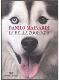 BELLA ZOOLOGIA (LA)