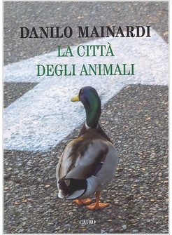 LA CITTA' DEGLI ANIMALI