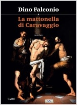 LA MATTONELLA DI CARAVAGGIO